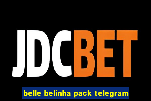 belle belinha pack telegram